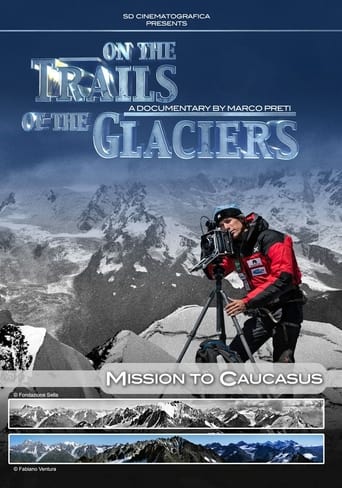 On the Trails of Glaciers: Mission to Caucasus
