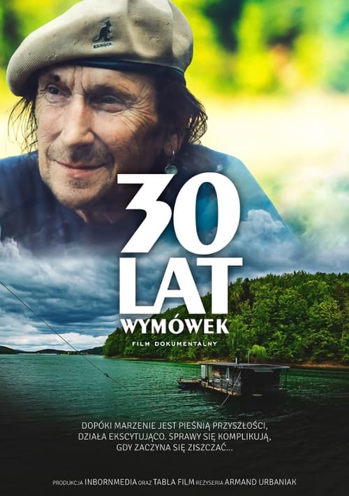 30 lat wymówek