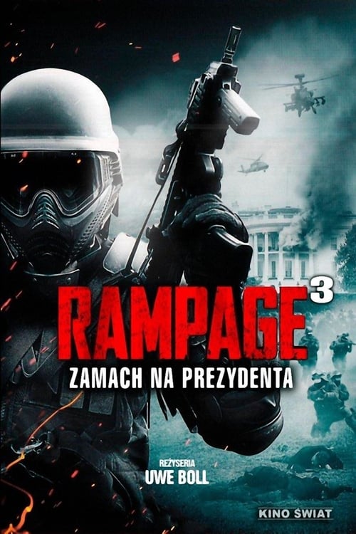 Rampage 3: Zamach na prezydenta