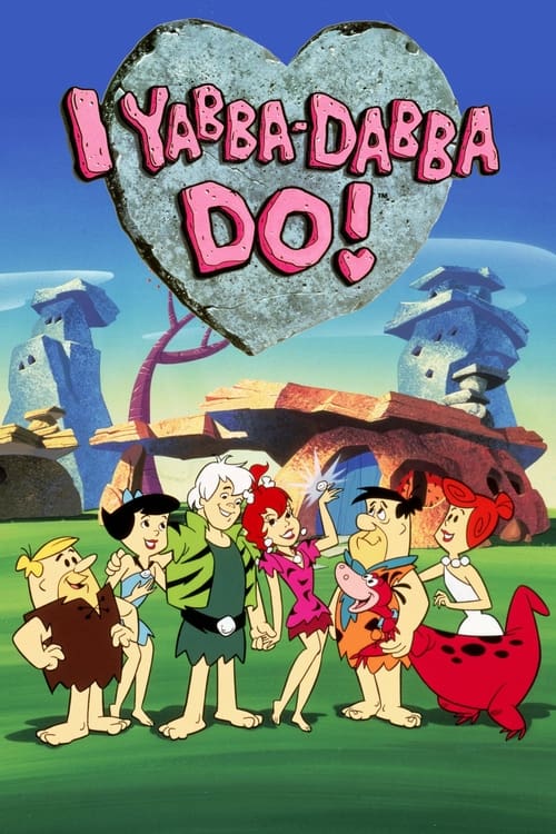 Yabba Dabba Do!