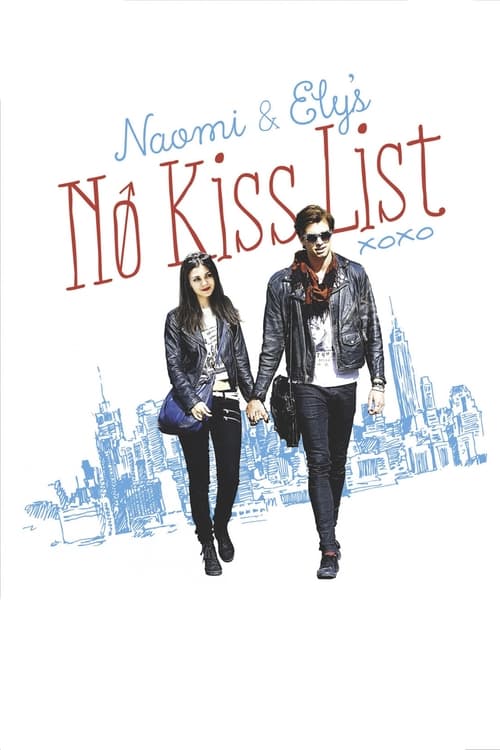 Naomi and Ely's No Kiss List