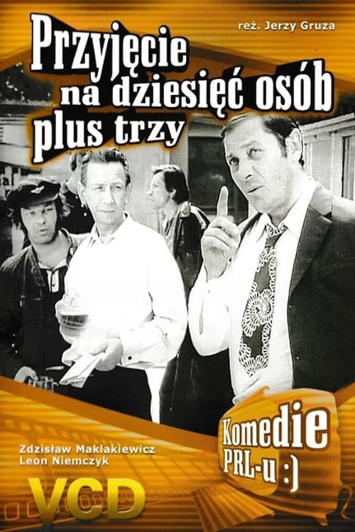 Przyjęcie na dziesięć osób plus trzy