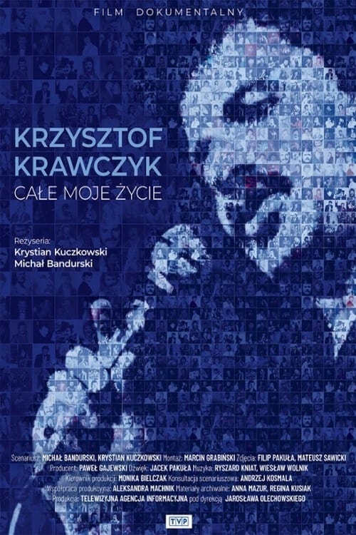 Krzysztof Krawczyk – całe moje życie