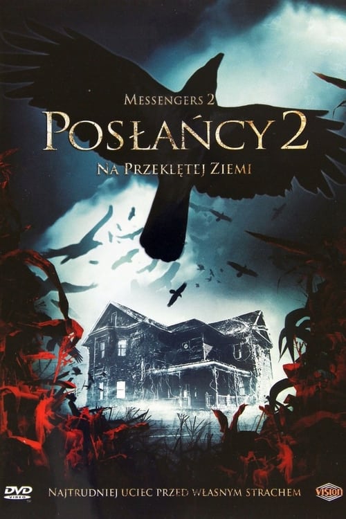 Posłańcy 2: Na przeklętej ziemi